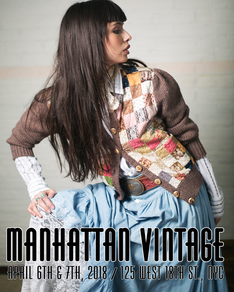 2018 Manhattan Vintage Clothing Show & Sale --- Here We Come!